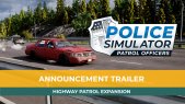Police Simulator: Patrol Officers - Highway Patrol Expansion: Announcement Trailer