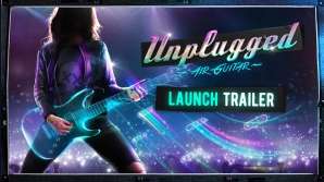 Unplugged - Launch Trailer