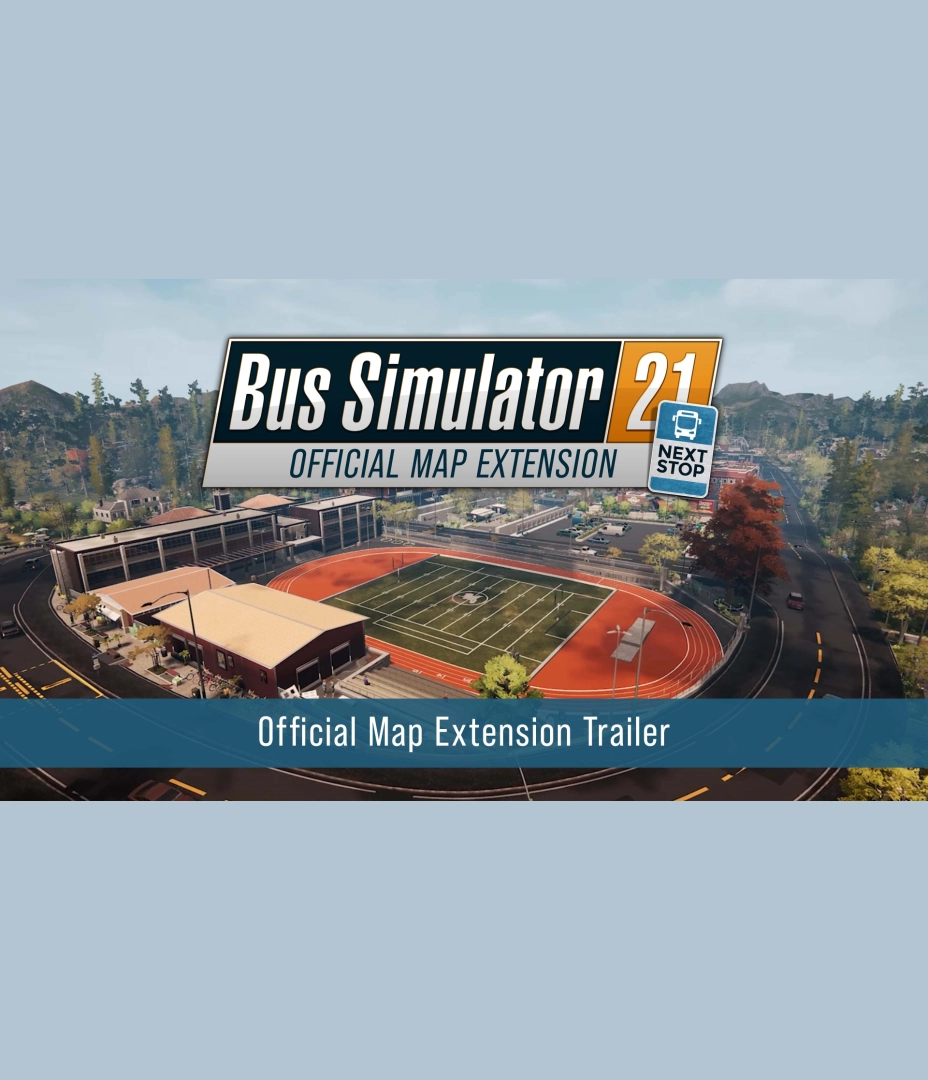 Bus Simulator 21: Next Stop - Official Map Extension Trailer