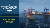 Seafarer: The Ship Sim - Full Release Trailer