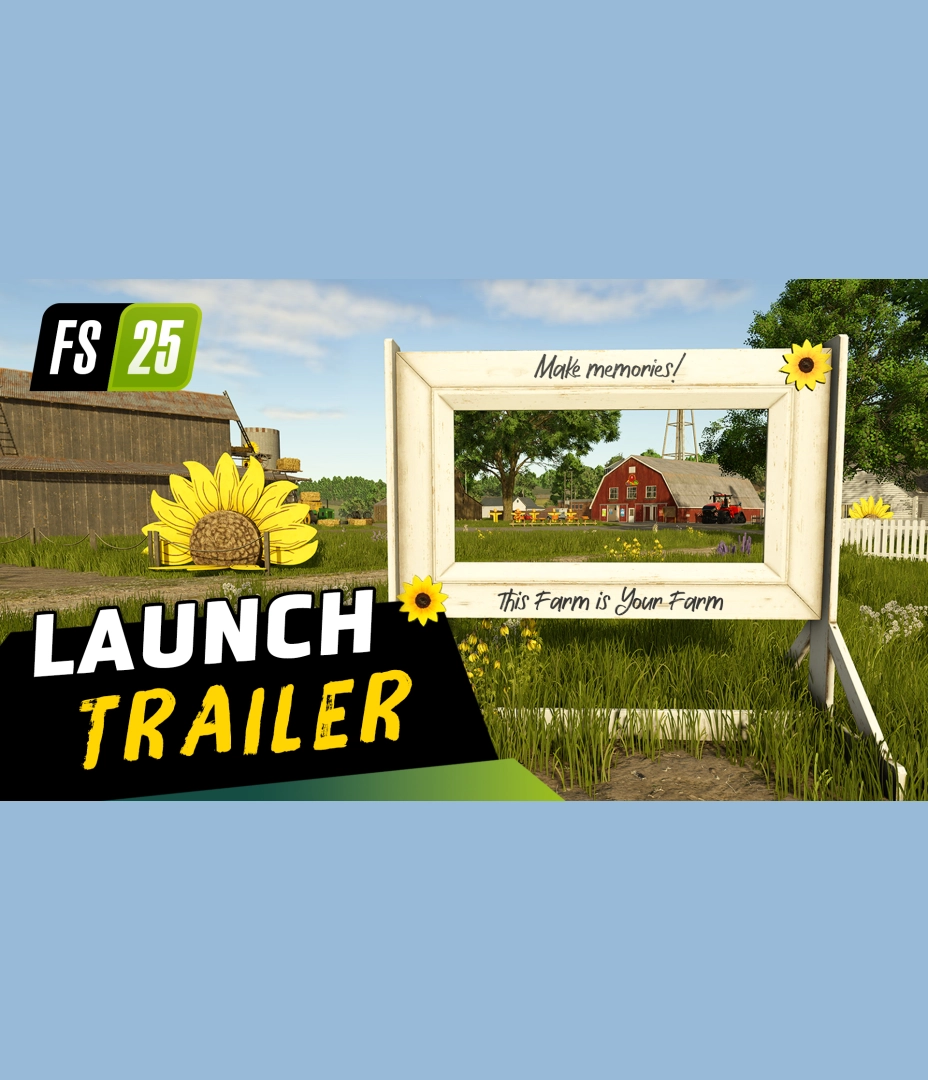 Farming Simulator 25 - Launch Trailer [ENG]