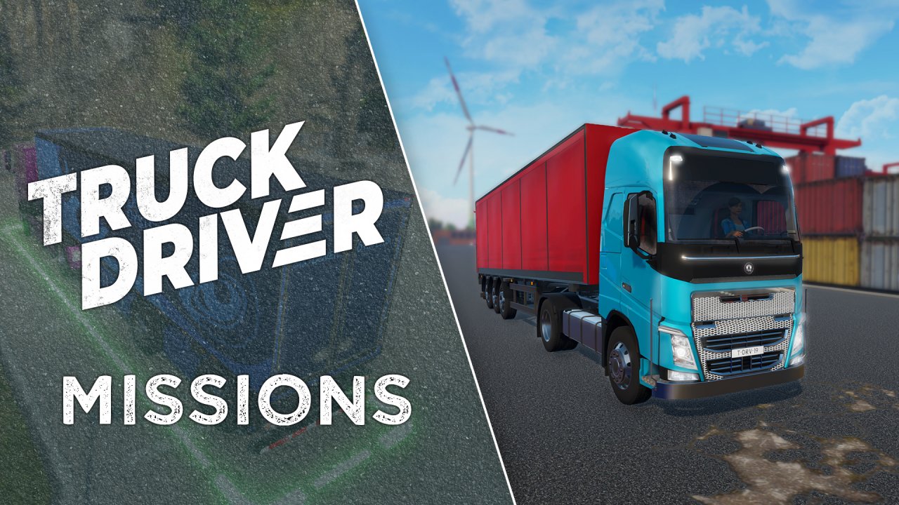 Truck Driver - Feature Showcase: Missions