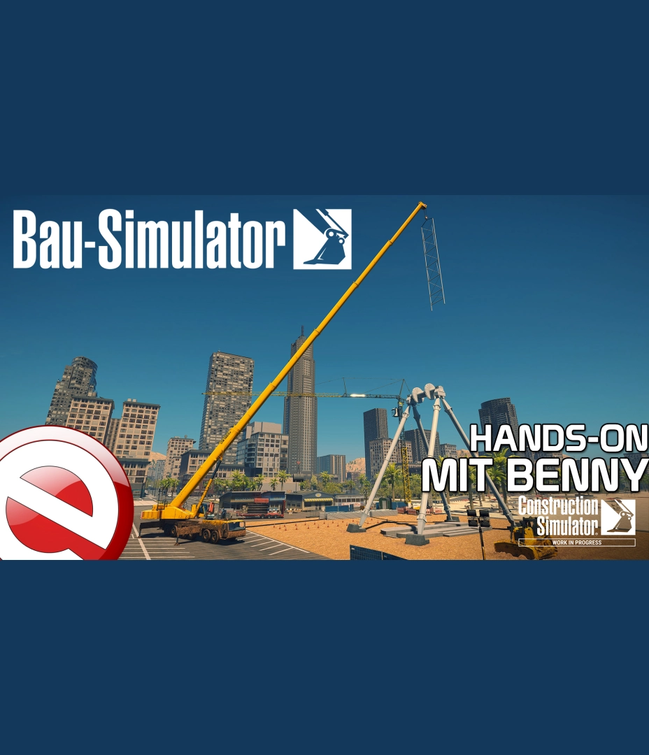 Bau Simulator - Hands-On auf der gamescom (US-Setting)