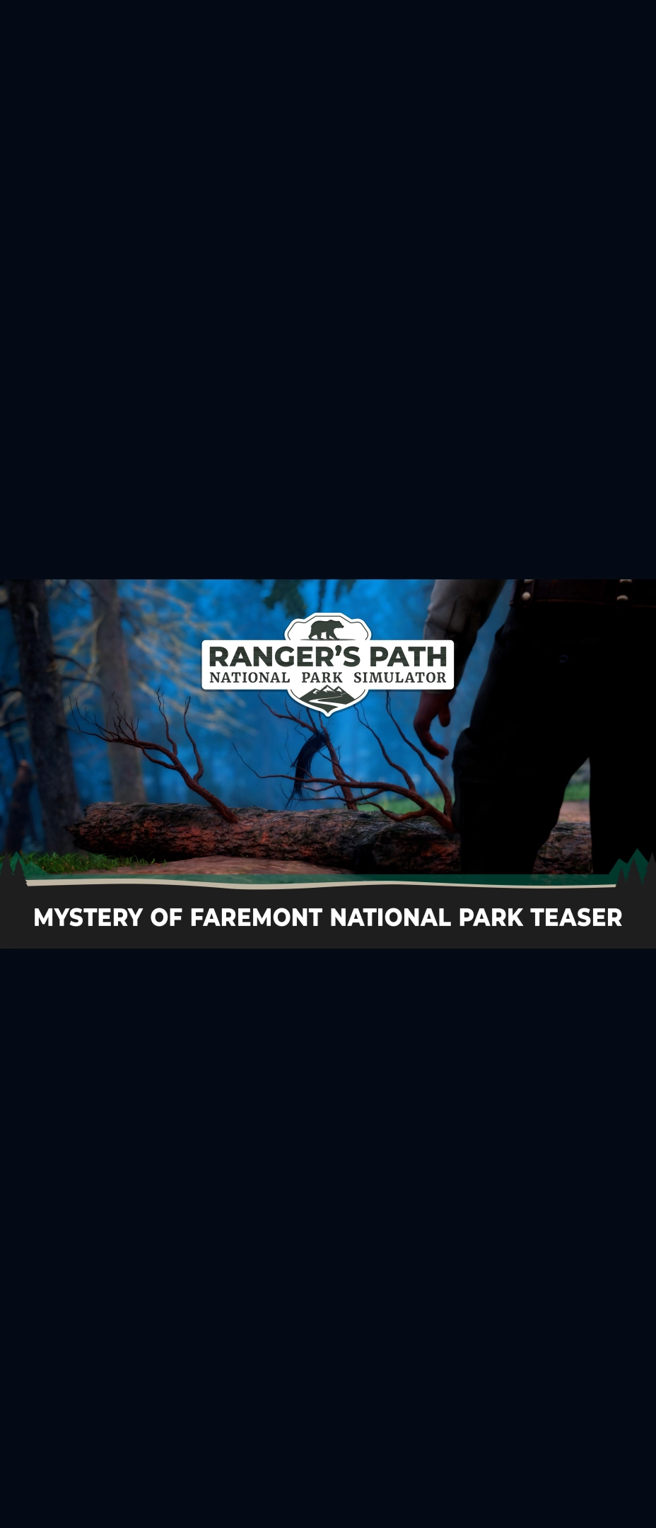 Ranger's Path: National Park Simulator - The Mystery of Faremont National Park Teaser Trailer