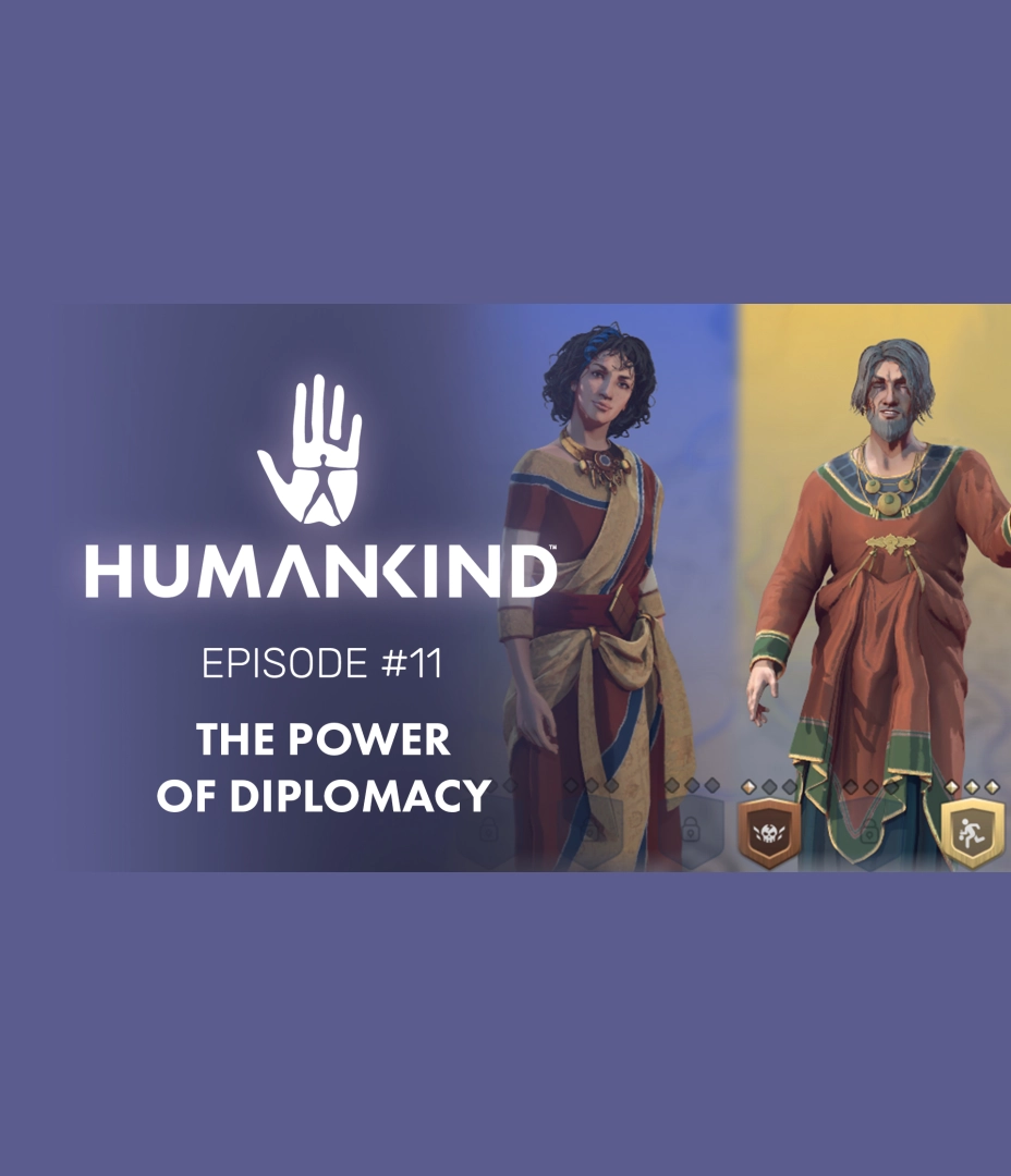 Humankind - Feature Focus: #11 The Power of Diplomacy