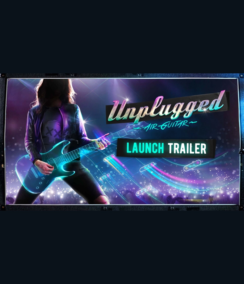 Unplugged - Launch Trailer