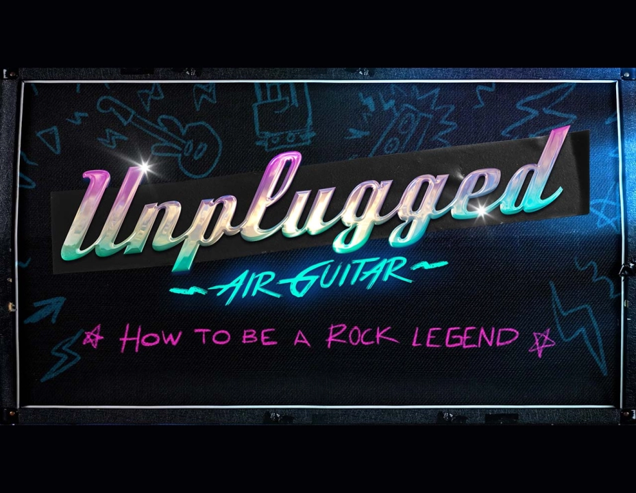 Unplugged - How to be a Rock Legend