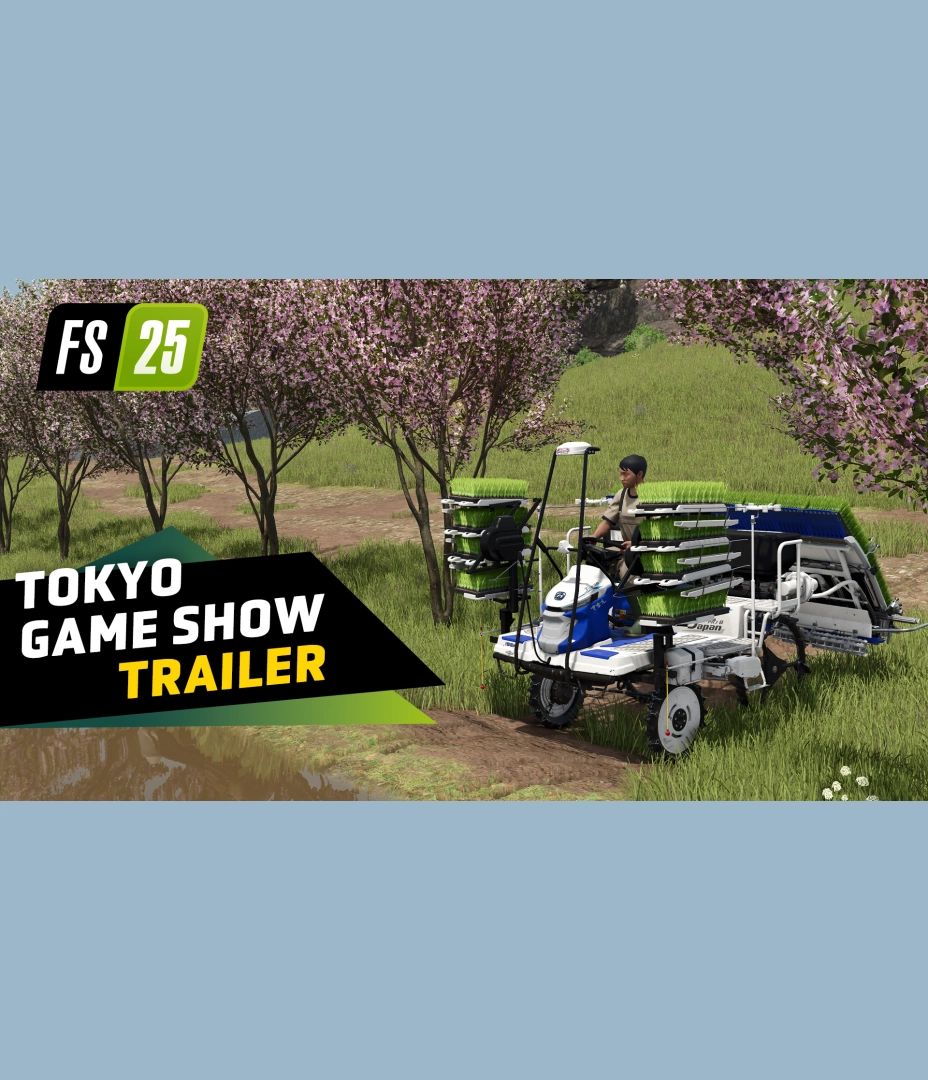 Landwirtschafts-Simulator 25 - Tokyo Game Show Trailer [GER]