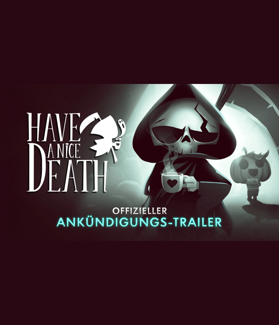 Have a Nice Death - Offizieller Ankündigungs-Trailer [GER]