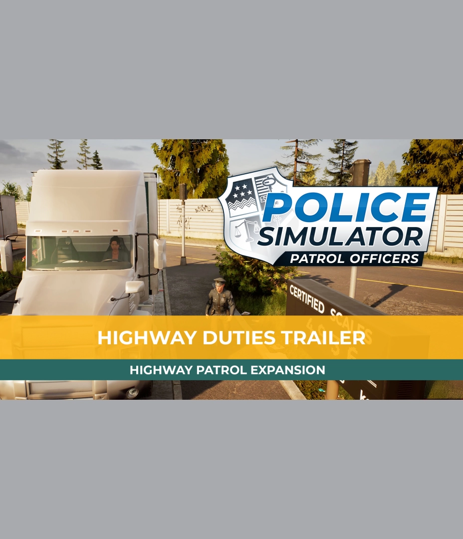 Police Simulator: Patrol Officers - Highway Patrol Expansion - Highway Duties Trailer