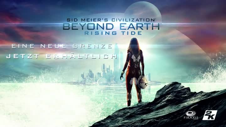 Sid Meier's Civilization: Beyond Earth: Rising Tide - Launch Trailer [GER]